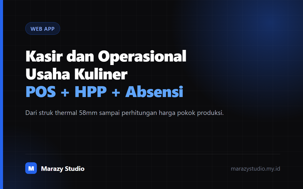 Sistem Kasir dan Manajemen Operasional Usaha Kuliner